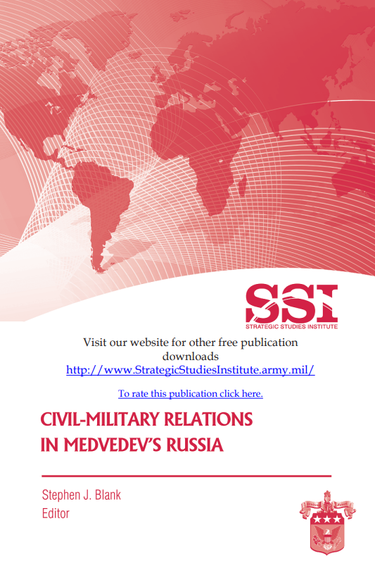 Civil-Military Relations in Medvedev’s Russia