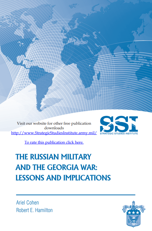 The Russian Military and the Georgia War: Lessons and Implications