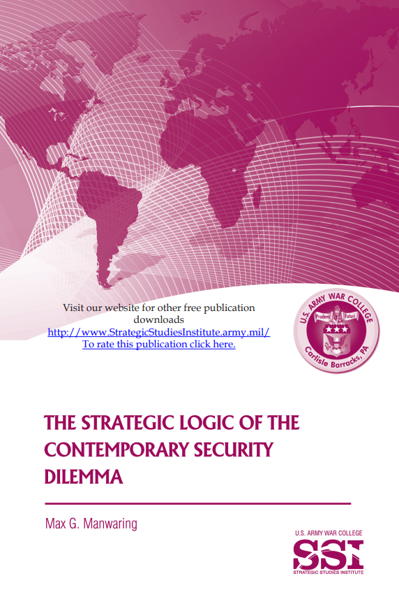 The Strategic Logic of the Contemporary Security Dilemma