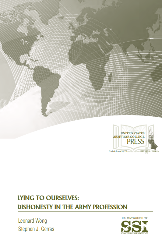 Lying to Ourselves: Dishonesty in the Army Profession