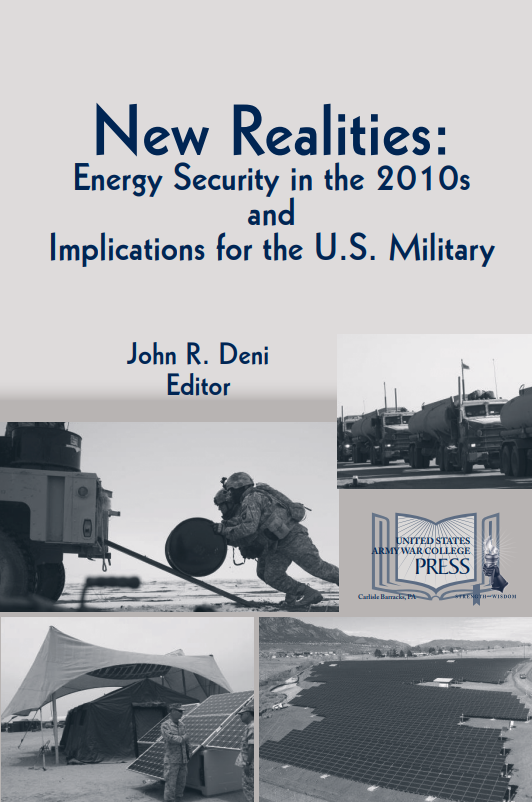 New Realities: Energy Security in the 2010s and Implications for the U.S. Military