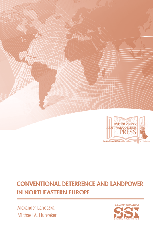Conventional Deterrence and Landpower in Northeastern Europe