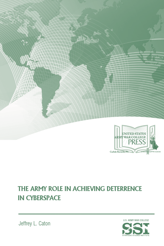 The Army Role in Achieving Deterrence in Cyberspace