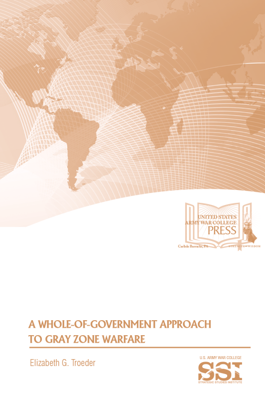 A Whole-of-Government Approach to Gray Zone Warfare