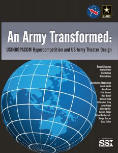 An Army Transformed: USINDOPACOM Hypercompetition and US Army Theater Design
