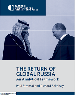 The Return Of Global Russia: An Analytical Framework