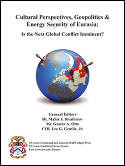 Cultural Perspectives, Geopolitics and Energy Security of Eurasia